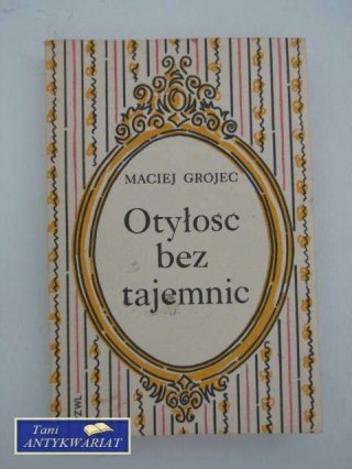 OTYŁOŚĆ BEZ TAJEMNIC