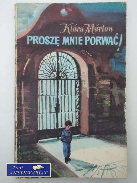 PROSZĘ MNIE PORWAĆ