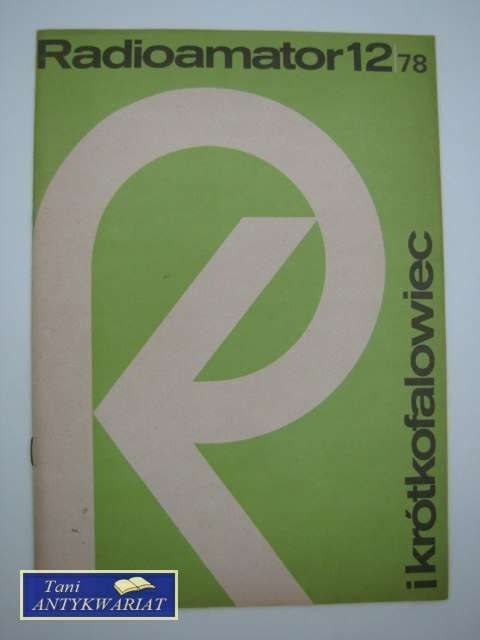 RADIOAMATOR I KRÓTKOFALOWIEC NR 12/78