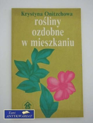 ROŚLINY OZDOBNE W MIESZKANIU