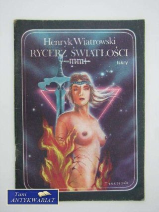 RYCERZ ŚWIATŁOŚCI