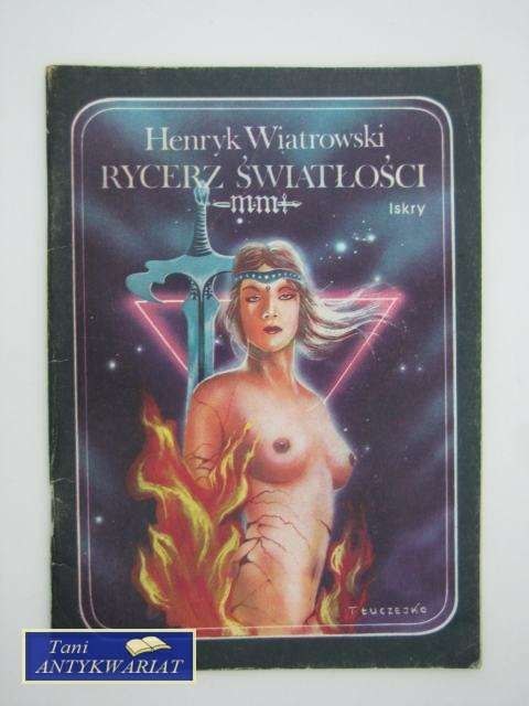 RYCERZ ŚWIATŁOŚCI RYCERZ ŚWIATŁOŚCI