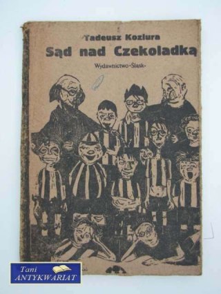 SĄD NAD CZEKOLADKĄ