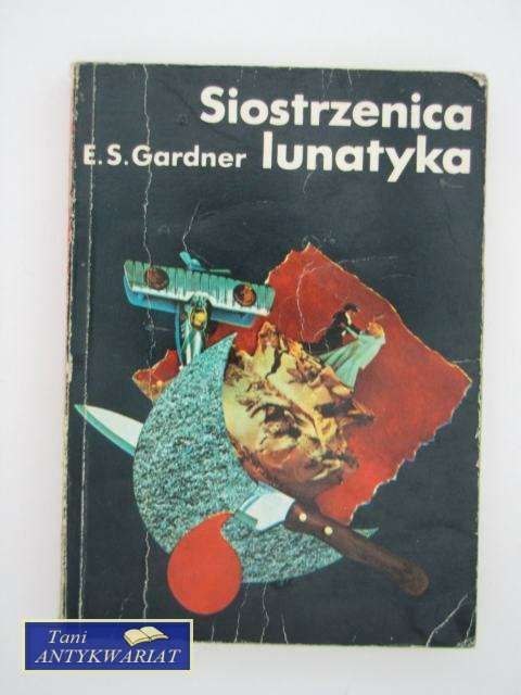 SIOSTRZENICA LUNATYKA