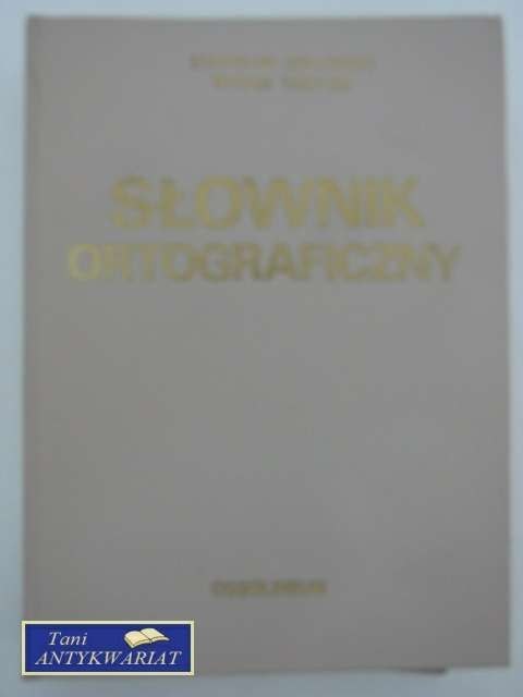 SŁOWNIK ORTOGRAFICZNY