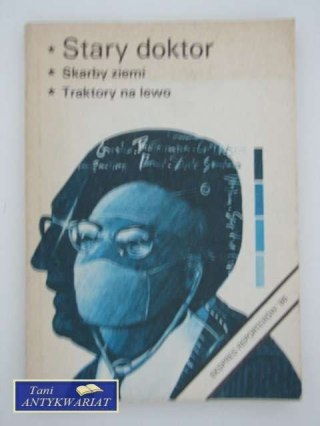 STARY DOKTOR, SKARBY ZIEMII, TRAKTORY NA LEWO