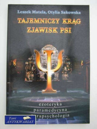 TAJEMNICZY KRĄG ZJAWISK PSI