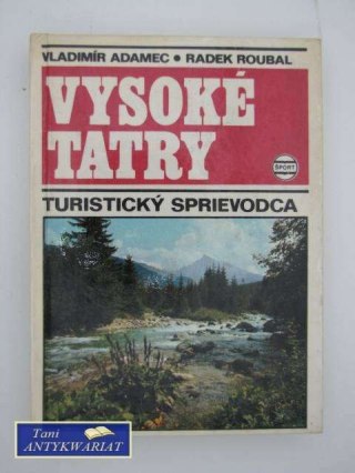 TATRY WYSOKIE - PRZEWODNIK TURYSTYCZNY