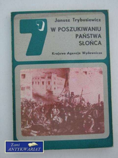 W POSZUKIWANIU PAŃSTWA SŁOŃCA