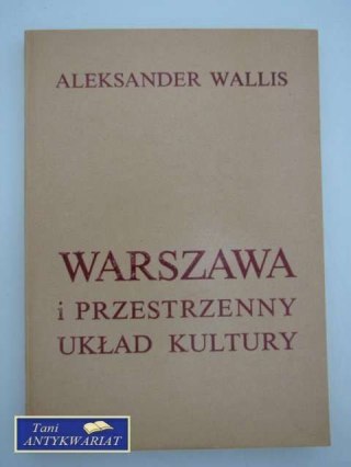 WARSZAWA I PRZESTRZENNY UKŁAD KULTURY