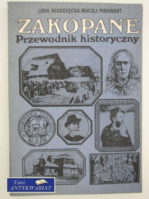 ZAKOPANE PRZEWODNIK HISTORYCZNY