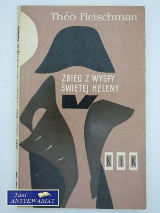 ZBIEG Z WYSPY ŚWIĘTEJ HELENY