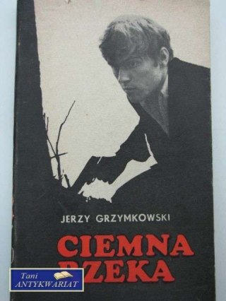 CIEMNA RZEKA