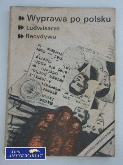 EKSPRESS REPORTERÓW '88 WYPRAWA PO POLSKU
