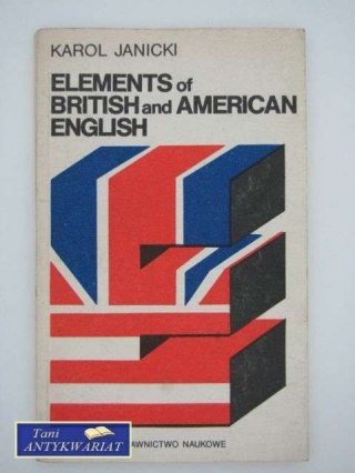 ELEMENTS OF BRITISH AND AMERICAN ELNGLISH