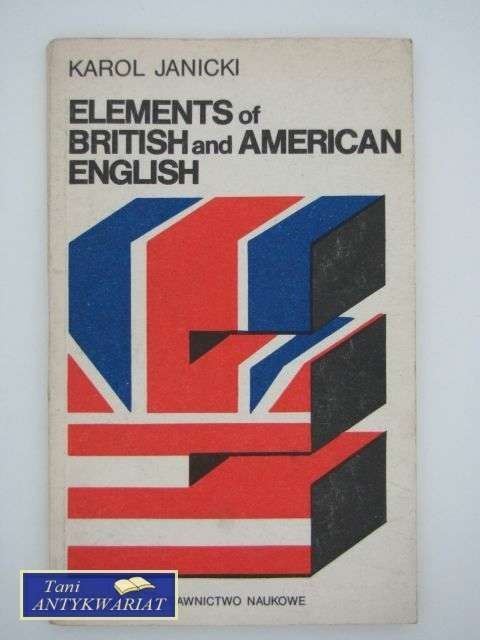 ELEMENTS OF BRITISH AND AMERICAN ELNGLISH