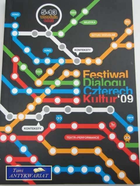 FESTIWAL DIALOGU CZTERECH KULTUR 2009 - PROGRAM