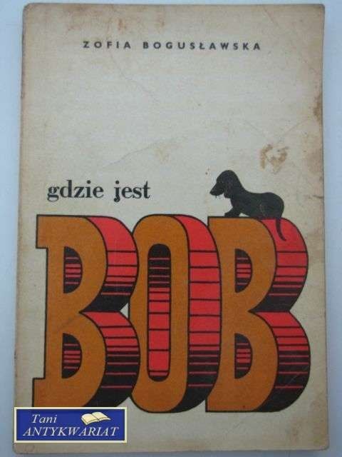 GDZIE JEST BOB