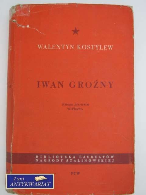 IWAN GROŹNY - KSIĘGA PIERWSZA - WYPRAWA