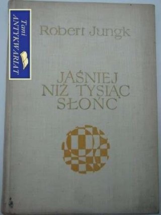 JAŚNIEJ NIŻ TYSIĄC SŁOŃC