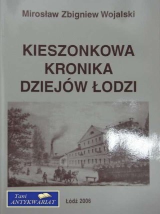 KIESZONKOWA KRONIKA DZIEJÓW ŁODZI