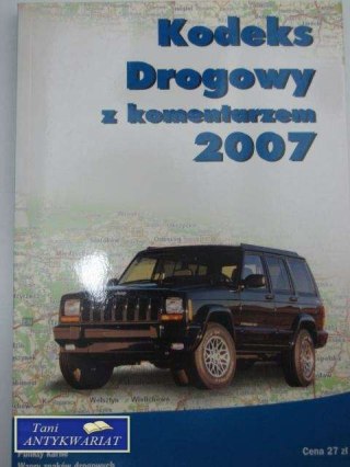 KODEKS DROGOWY Z KOMENTARZEM 2007