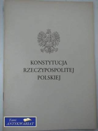 KONSTYTUCJA RZECZYPOSPOLITEJ POLSKIEJ