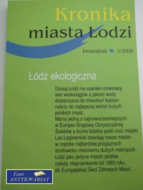 KRONIKA MIASTA ŁODZI 3/2008