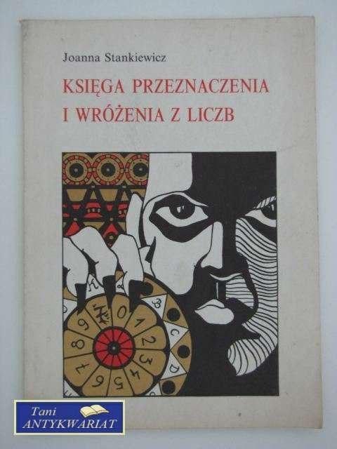 KSIĘGA PRZEZNACZENIA I WRÓŻENIA Z LICZB