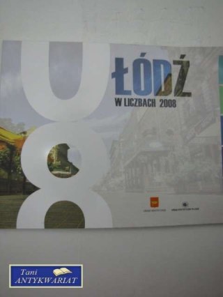 ŁÓDŹ W LICZBACH