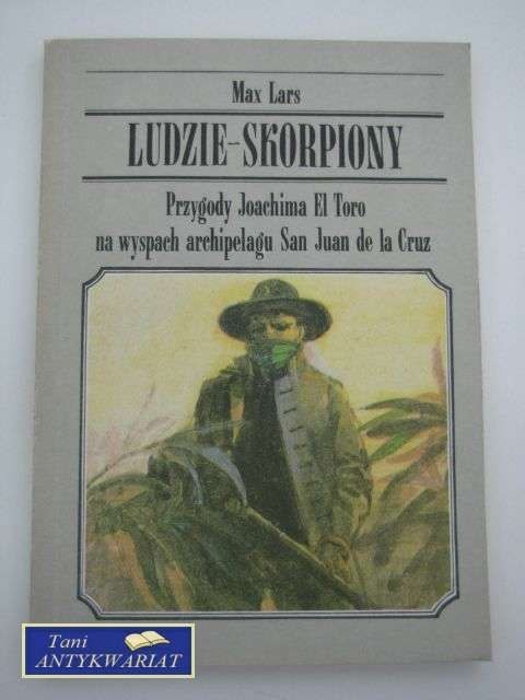 LUDZIE - SKORPIONY Przygody Joachima El Toro na wyspach