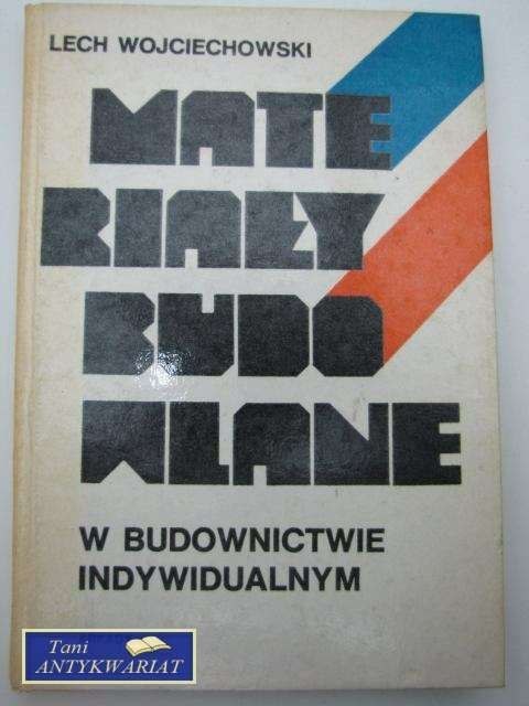 MATERIAŁY BUDOWLANE W BUDOWNICTWIE