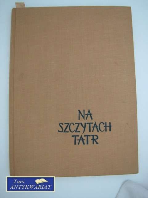 NA SZCZYTACH TATR