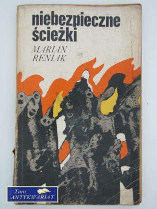 NIEBEZPIECZNE ŚCIEŻKI