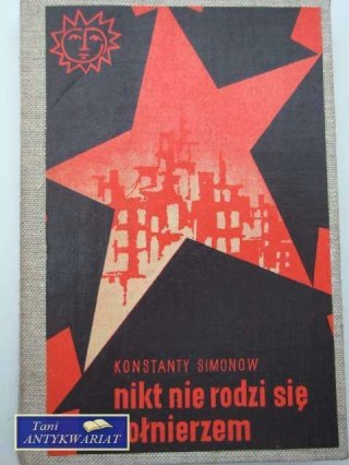 NIKT NIE RODZI SIĘ ŻOŁNIERZEM tom 2