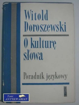 O KULTURĘ SŁOWA