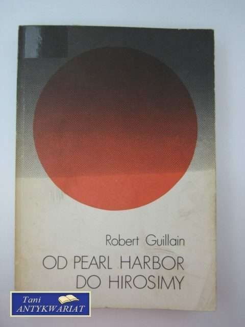 OD PEARL HARBOR DO HIROSIMY