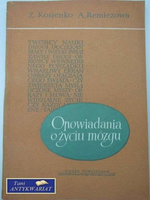 OPOWIADANIA O ŻYCIU MÓZGU