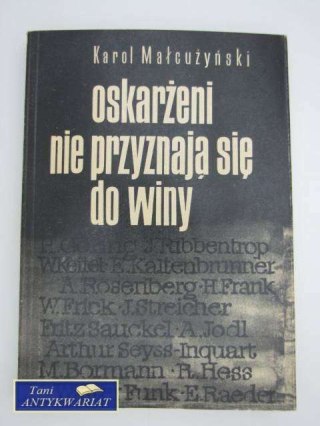 OSKARŻENI NIE PRZYZNAJĄ SIĘ DO WINY