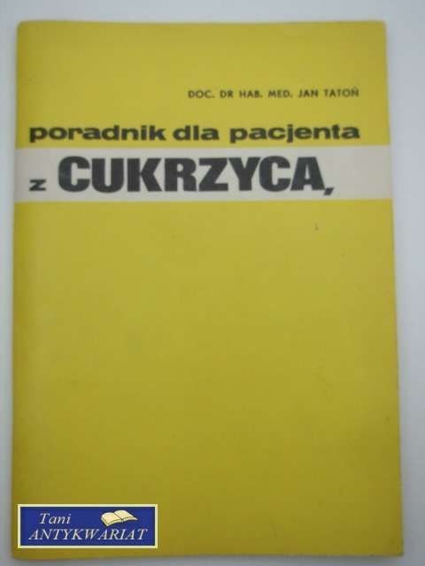 PORADNIK DLA PACJENTA Z CUKRZYCĄ