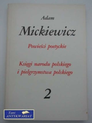POWIEŚCI POETYCKIE KSIĘGI NARODU POLSKIEGO I...