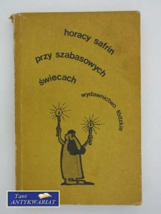 PRZY SZABASOWYCH ŚWIECACH