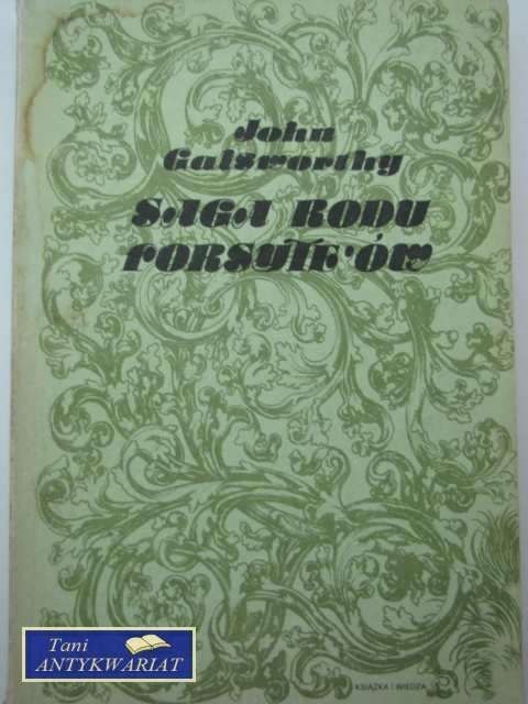 SAGA RODU FORSYTETÓW TOM 1
