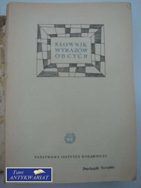 SŁOWNIK WYRAZÓW OBCYCH