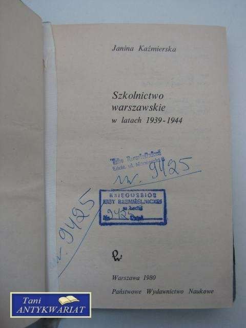 SZKOLNICTWO WARSZAWSKIE w latach 1939-44
