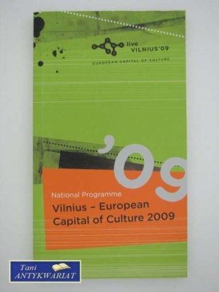 VILNIUS-EUROPEAN CAPITAL OF CULTURE 2009