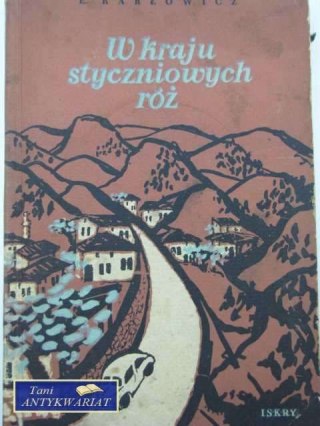 W KRAJU STYCZNIOWYCH RÓŻ