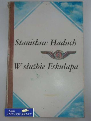 W SŁUŻBIE ESKULAPA