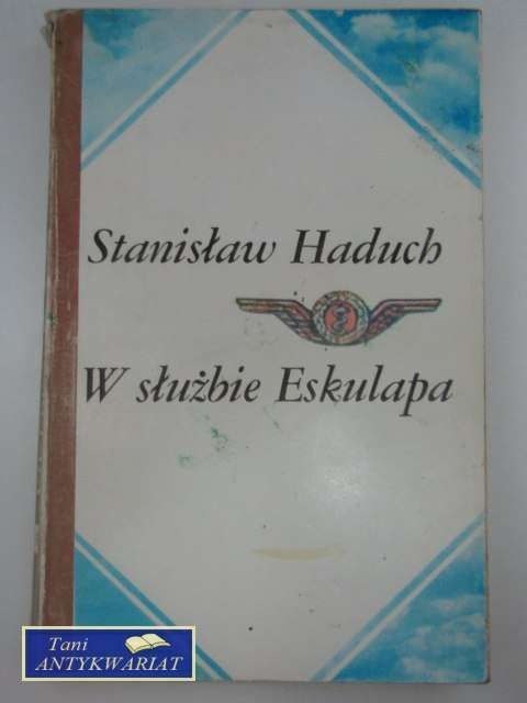 W SŁUŻBIE ESKULAPA