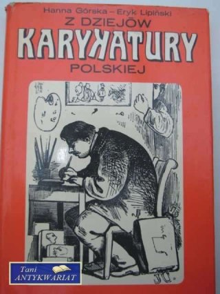 Z DZIEJÓW KARYKATURY POLSKIEJ